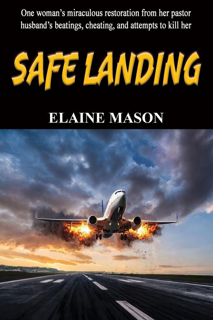 SAFE LANDING