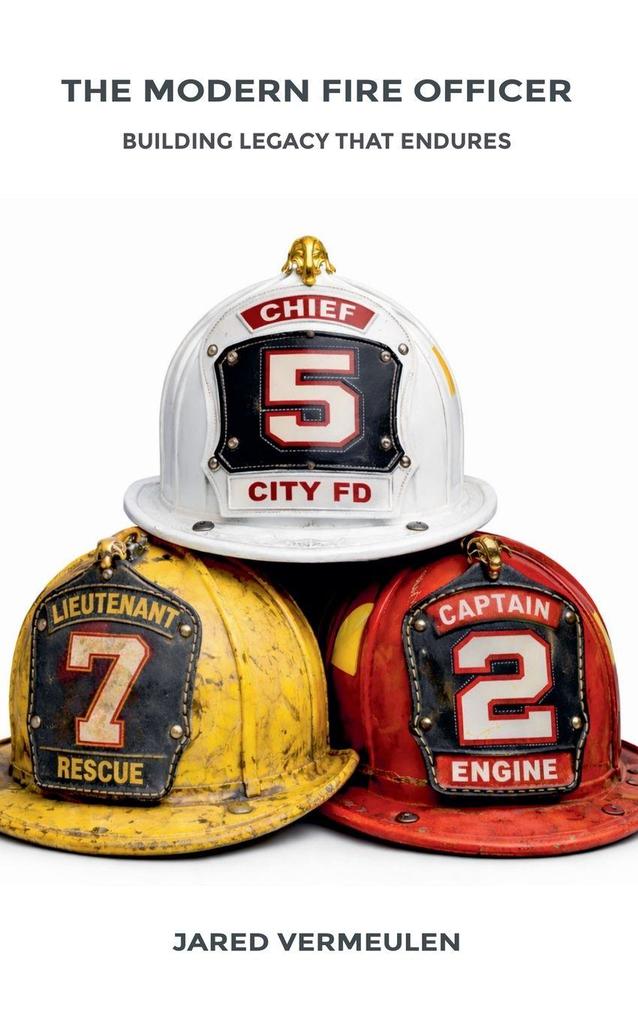 The Modern Fire Officer