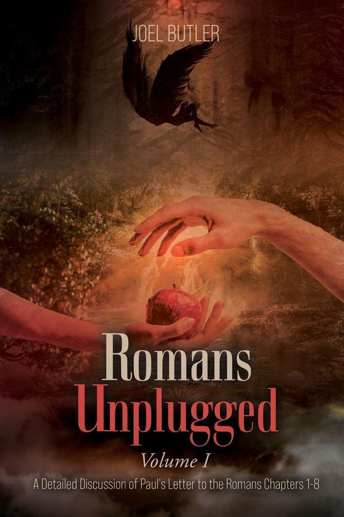 Romans Unplugged Volume I