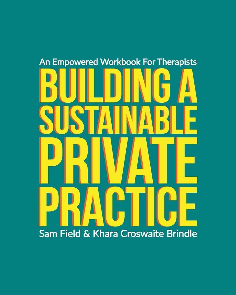 Building a Sustainable Private Practice