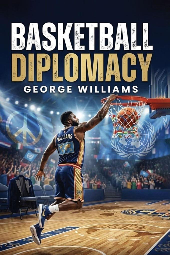 BASKETBALL DIPLOMACY