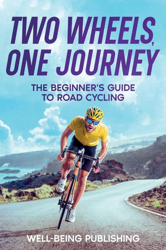 Two Wheels One Journey