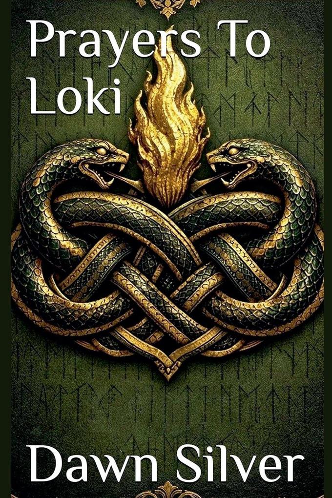 Prayers To Loki