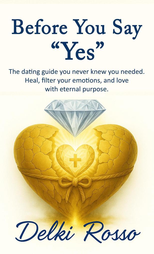 Before You Say 'Yes'