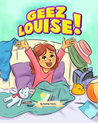 Geez Louise!