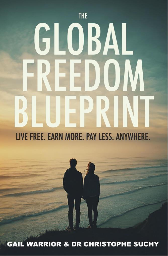 The Global Freedom Blueprint