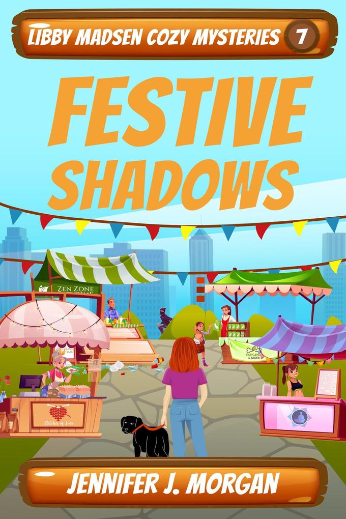 Festive Shadows (Libby Madsen Cozy Mysteries #7)