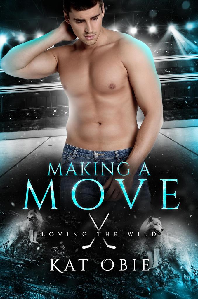 Making A Move