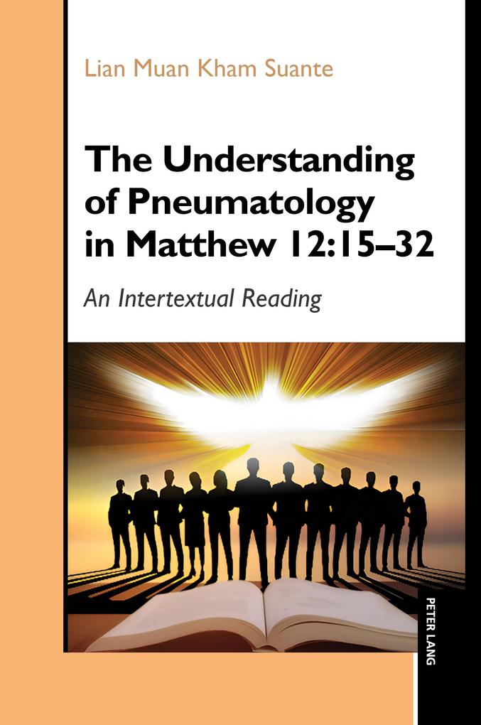 The Understanding of Pneumatology in Matthew 12:15-32