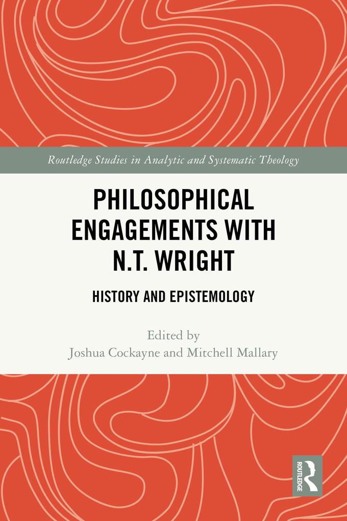 Philosophical Engagements with N.T. Wright