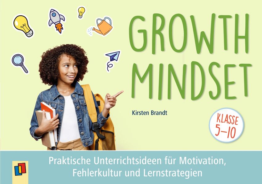 Growth Mindset - Praktische Unterrichtsideen