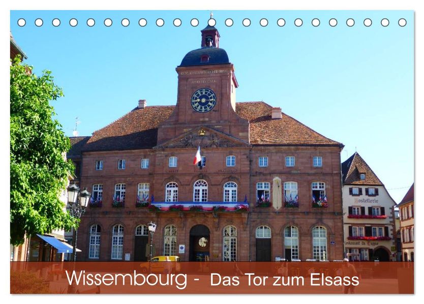 Wissembourg - Tor zum Elsass (Tischkalender 2027 DIN A5 quer) CALVENDO Monatskalender
