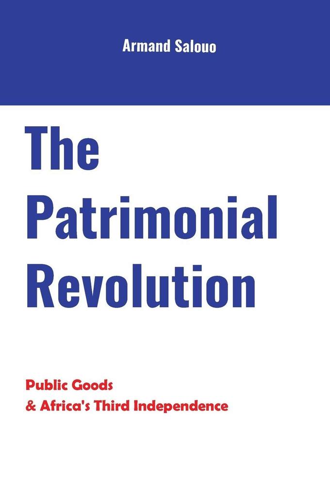 The Patrimonial Revolution