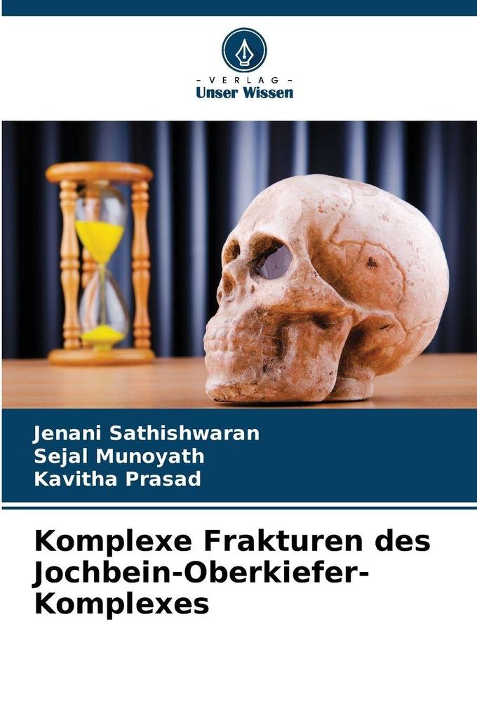 Komplexe Frakturen des Jochbein-Oberkiefer-Komplexes