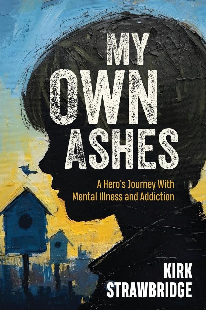 My Own Ashes