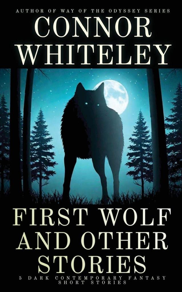 First Wolf and Other Stories