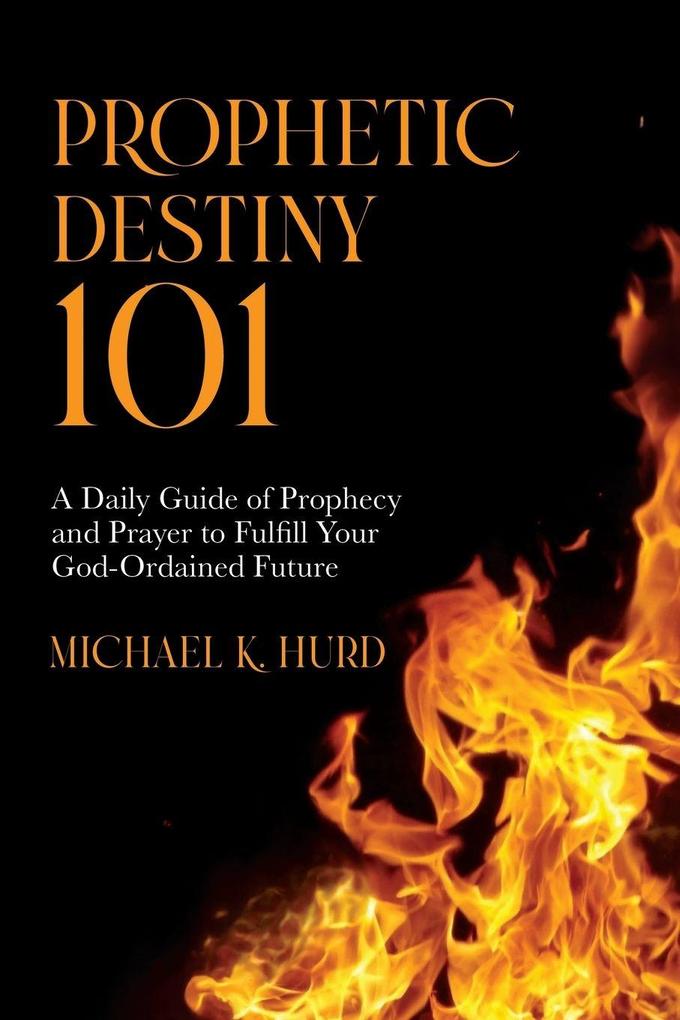 Prophetic Destiny 101