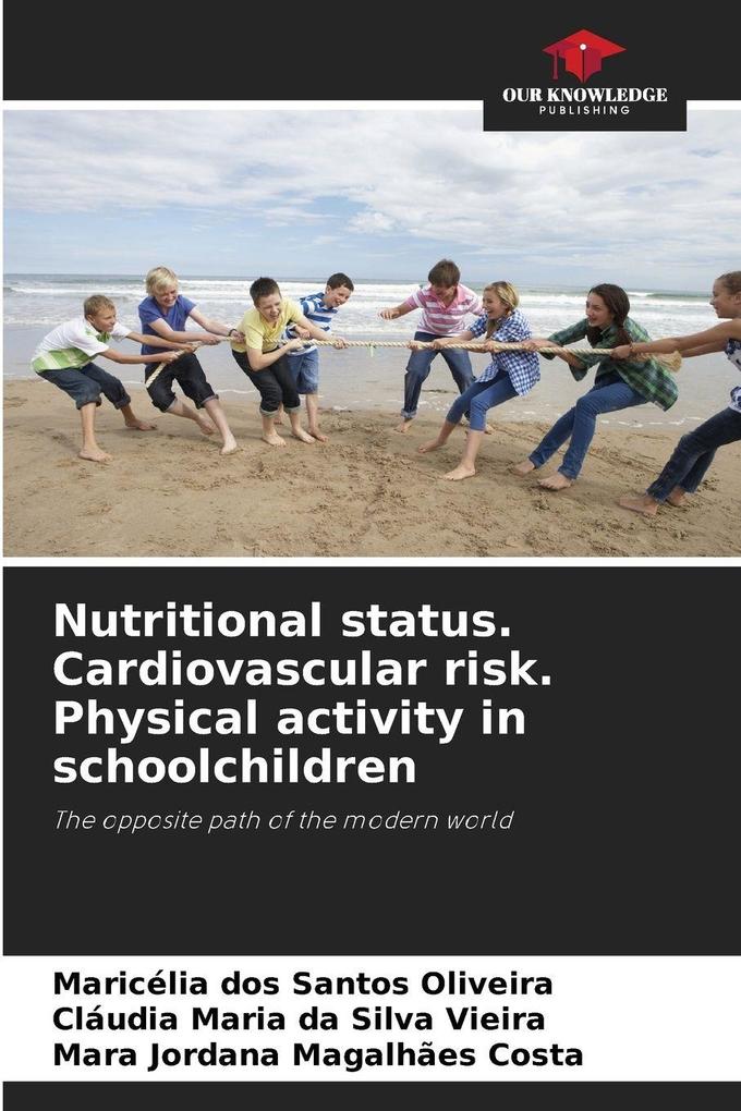 Nutritional status. Cardiovascular risk. Physical activity in schoolchildren