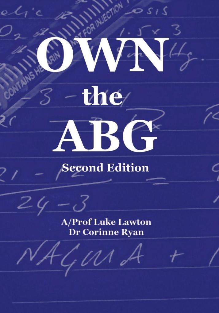 Own the ABG (Second Edition)