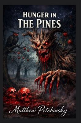 Hunger in the Pines
