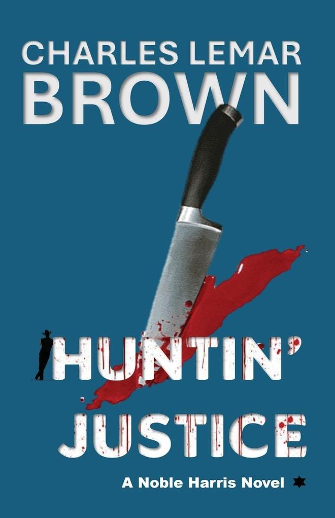 Huntin' Justice