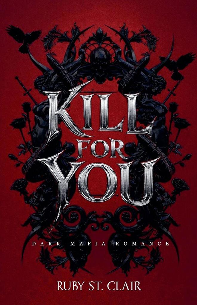 Kill for You