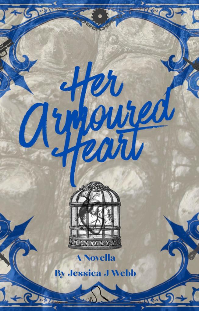 Her Armoured Heart