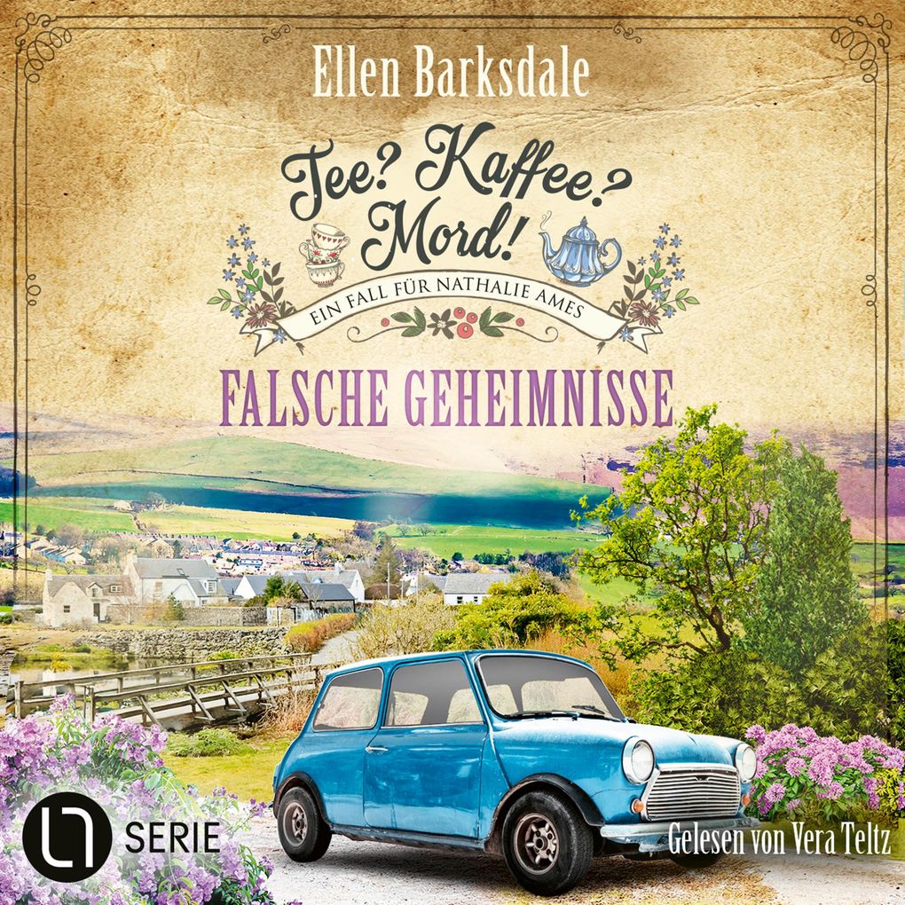 Falsche Geheimnisse - Nathalie Ames ermittelt. Tee? Kaffee? Mord! Folge 38