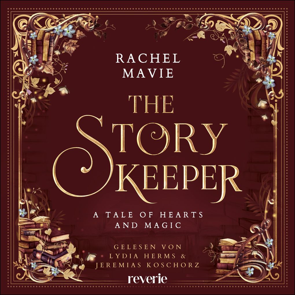 The Story Keeper: A Tale of Hearts and Magic