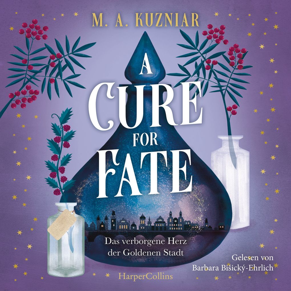 A Cure for Fate: Das verborgene Herz der goldenen Stadt