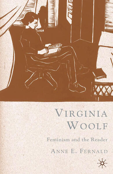 Virginia Woolf: Feminism and the Reader - A. Fernald