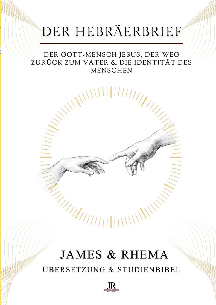 Der Hebräerbrief - Rhema Studienbibel