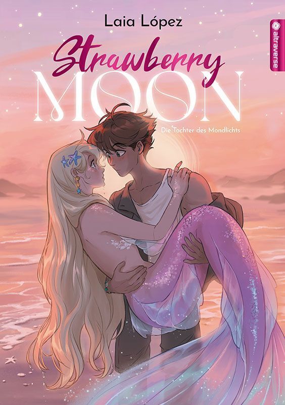 Strawberry Moon - Die Tochter des Mondlichts