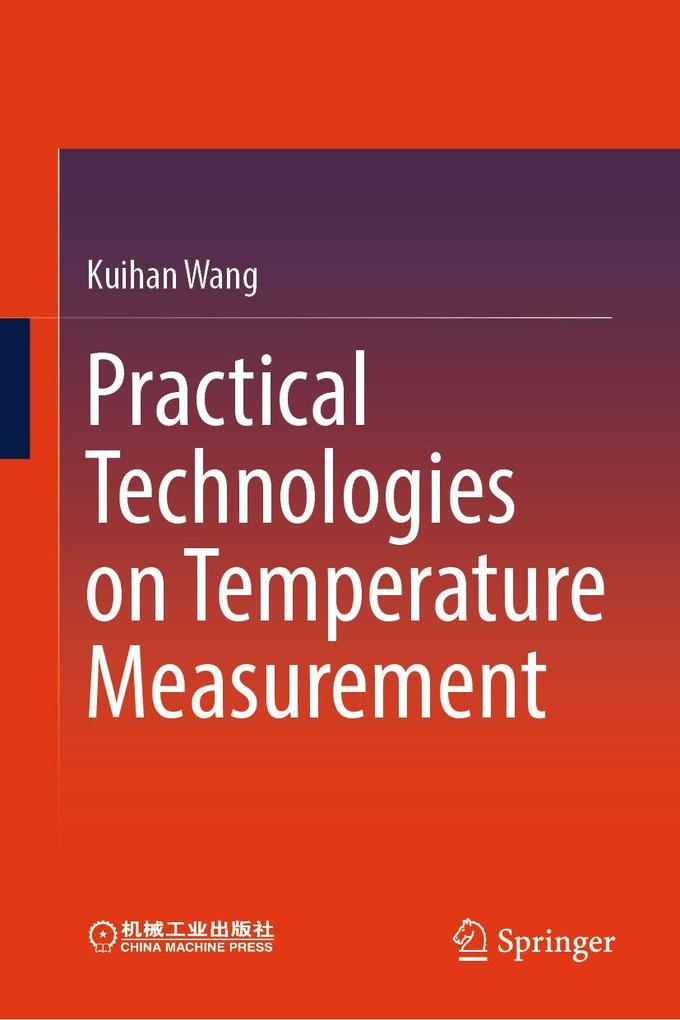 Practical Technologies on Temperature Measurement