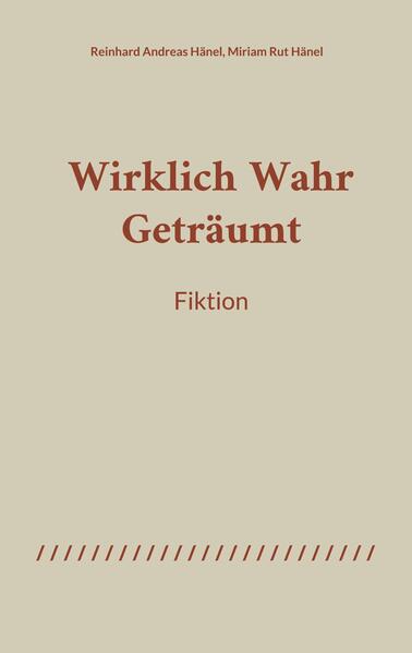 WirklichWahrGeträumt