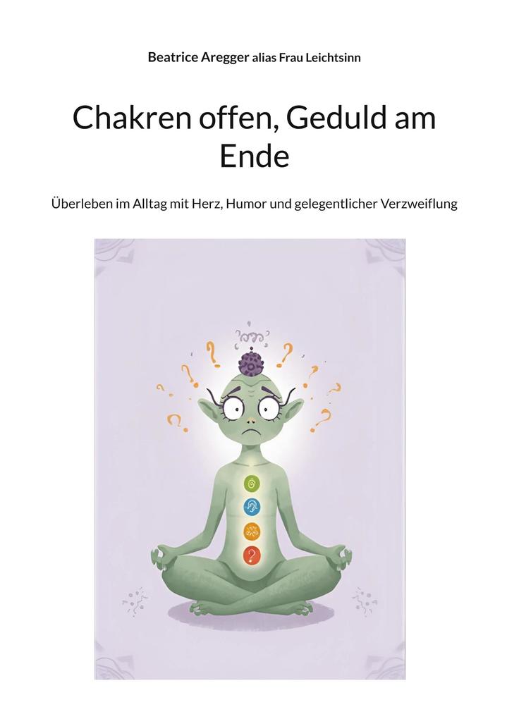 Chakren offen Geduld am Ende