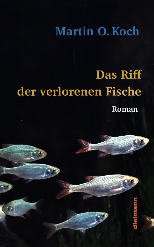 Das Riff der verlorenen Fische