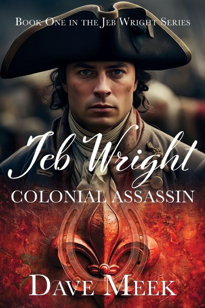 Jeb Wright Colonial Assassin