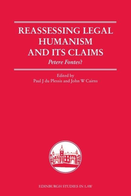 Reassessing Legal Humanism and its Claims