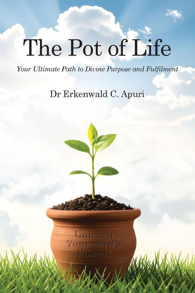 The Pot of Life