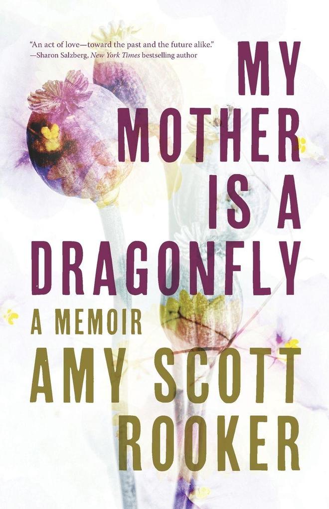 My Mother Is a Dragonfly