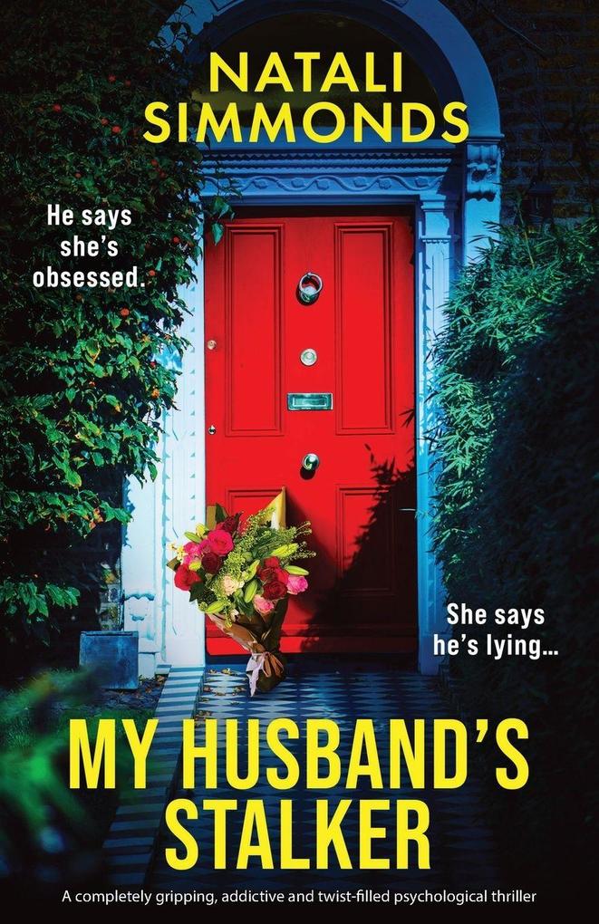 My Husband's Stalker