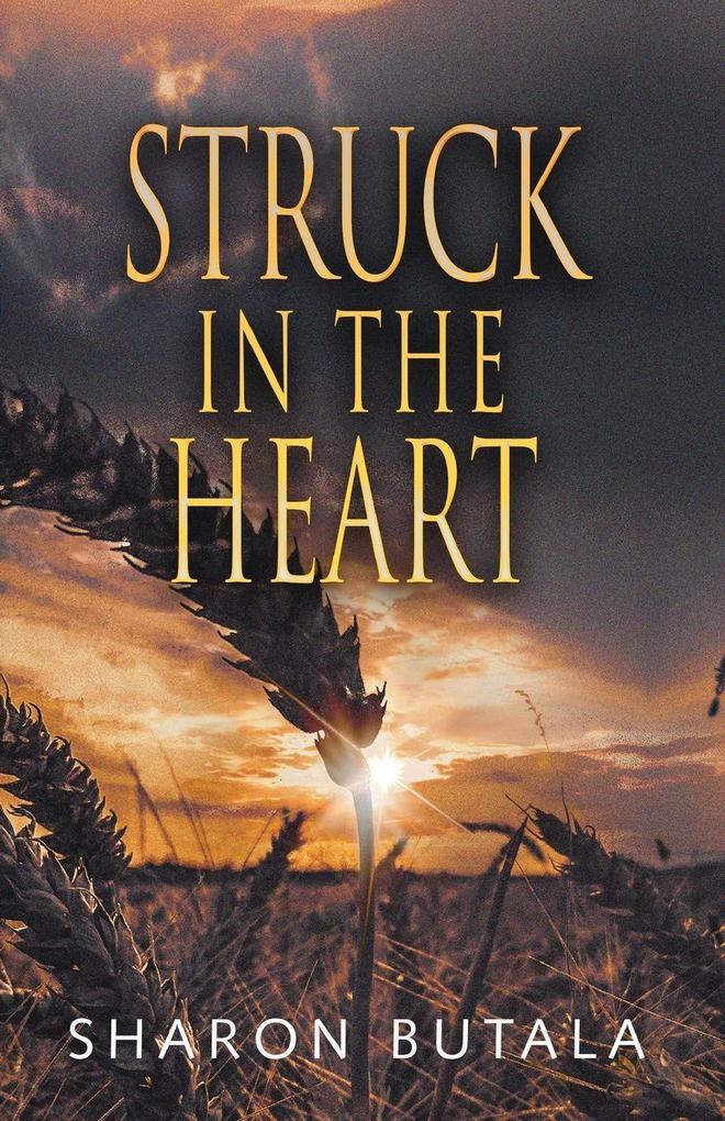 Struck in the Heart