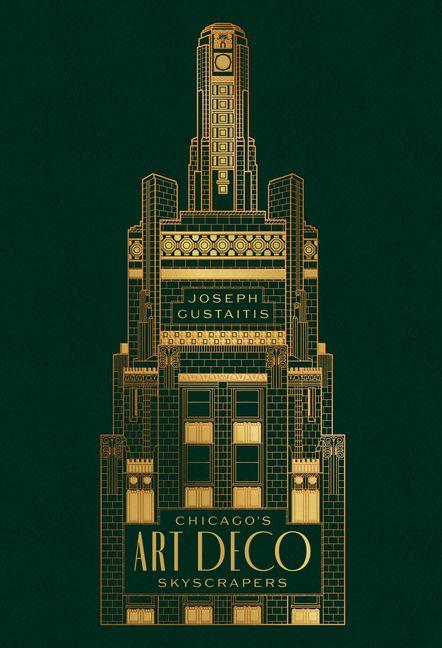 Chicago's Art Deco Skyscrapers