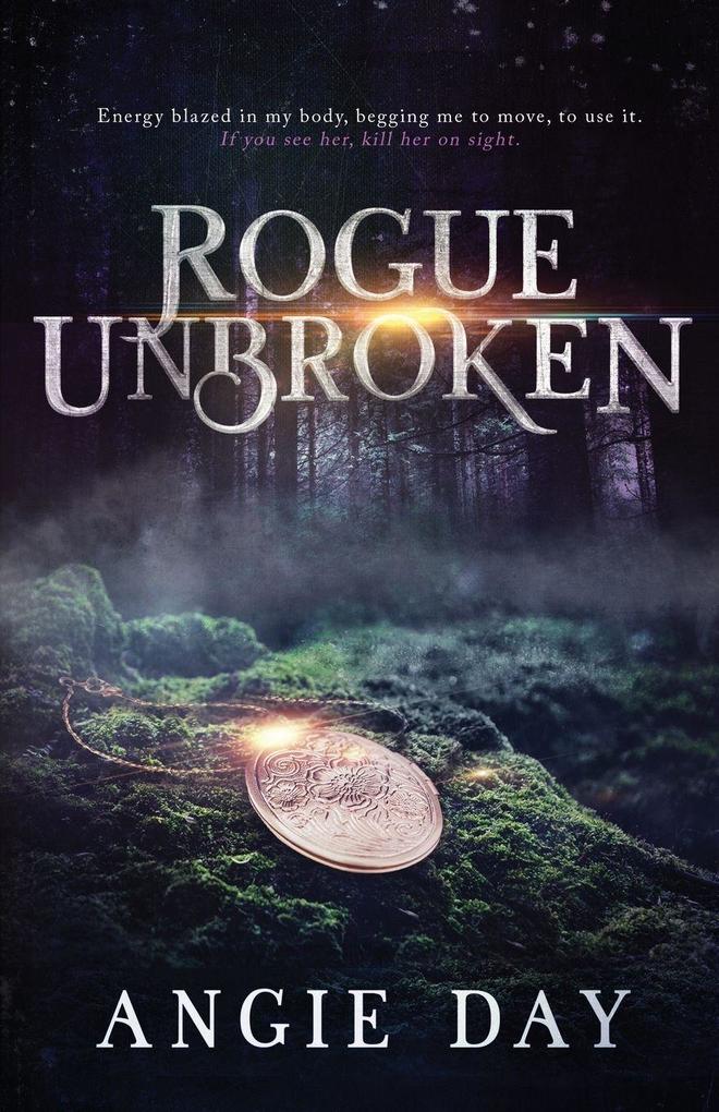 Rogue Unbroken