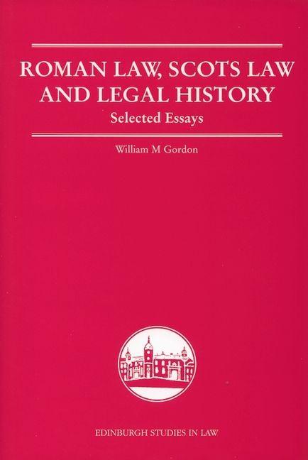 Roman Law Scots Law and Legal History