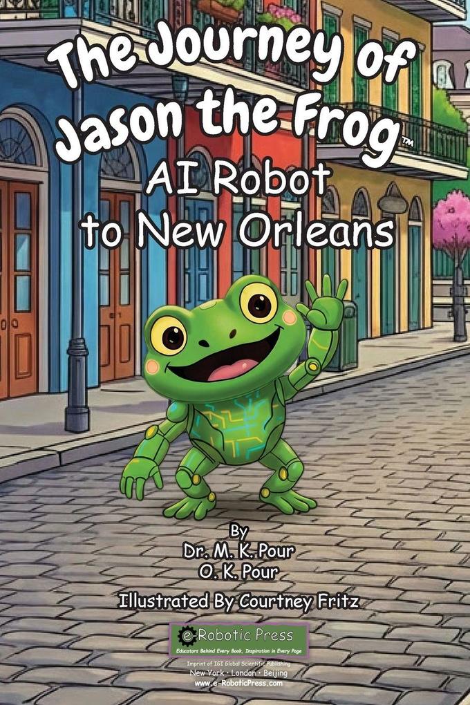 The Journey of Jason the Frog(TM) AI Robot to New Orleans