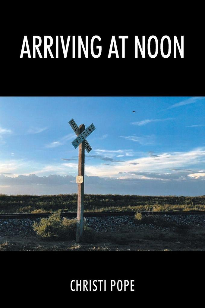 Arriving At Noon