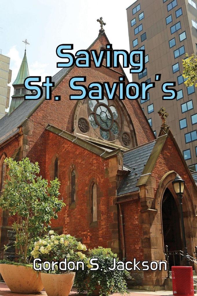 Saving St. Savior's
