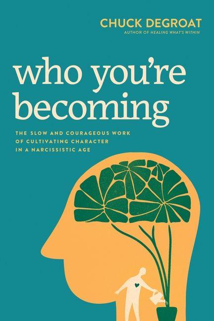 Who You're Becoming
